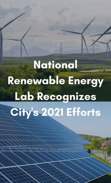 National Renewable Energy Lab 2021 Rankings City Earns Two Top Spots