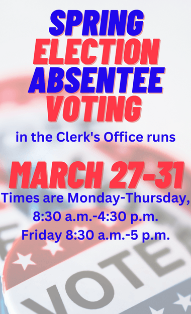 Absentee Voting-Spring Election graphic